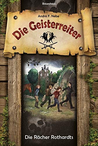 Die Geisterreiter - Die Rächer Rothardts