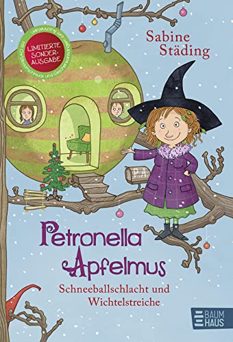 Petronella Apfelmus - Schneeballschlacht und Wichtelstreiche (Sonderausgabe)