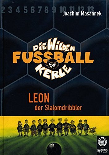 Leon, der Slalomdribbler