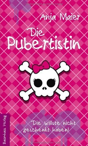 Die Pubertistin