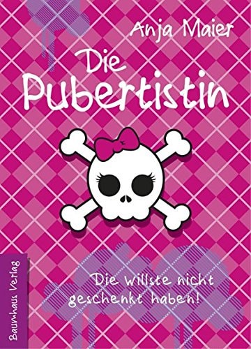 Die Pubertistin