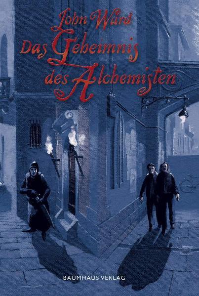 Das Schicksal des Kristalls- Band 1: Das Geheimnis des Alchemisten