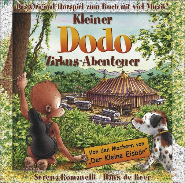 Kleiner Dodo Zirkus- Abenteuer CD