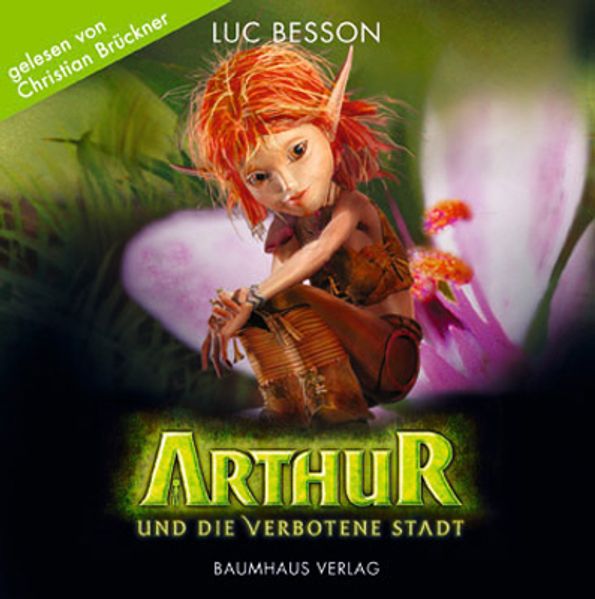 Arthur und die verbotene Stadt (6 CD)