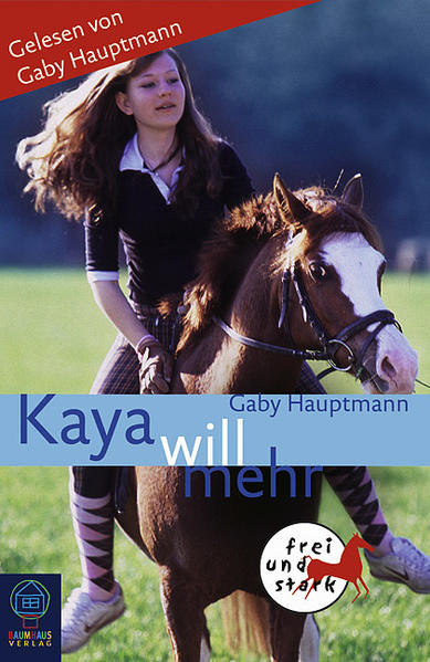 Kaya will mehr