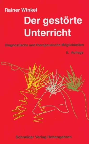 Der gestörte Unterricht