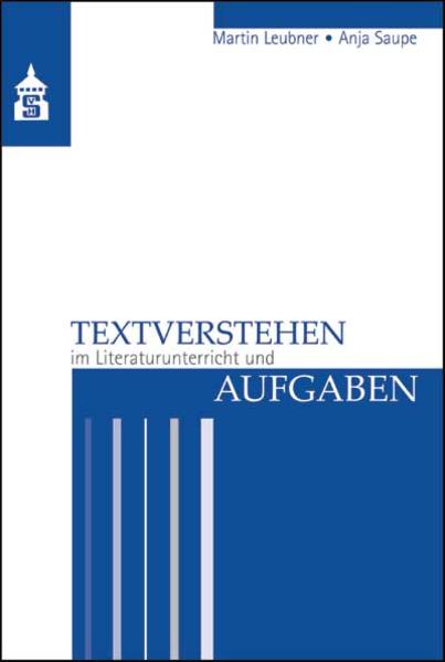 Textverstehen im Literaturunterrricht und Aufgaben