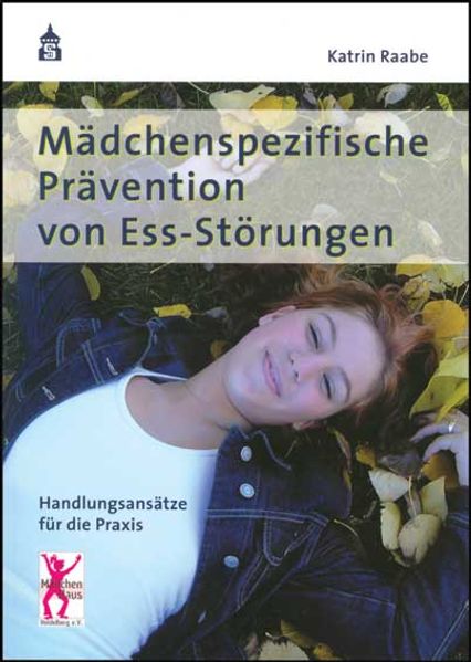 Mädchenspezifische Prävention von Ess-Störungen