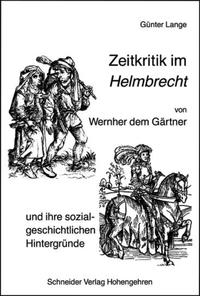 Zeitkritik im "Helmbrecht" von Wernher dem Gärtner