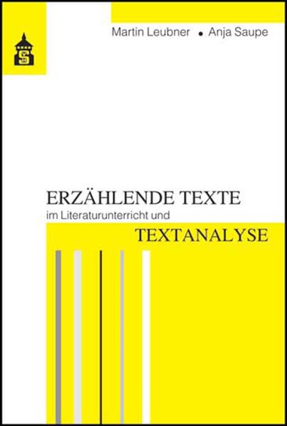 Erzählende Texte im Literaturunterricht und Textanalyse