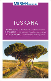 MERIAN momente Reiseführer Toskana