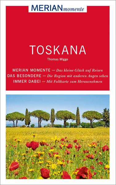 MERIAN momente Reiseführer Toskana
