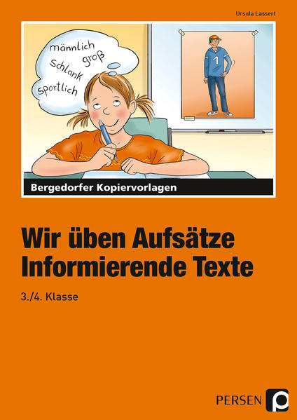 Wir üben Aufsätze - Informierende Texte