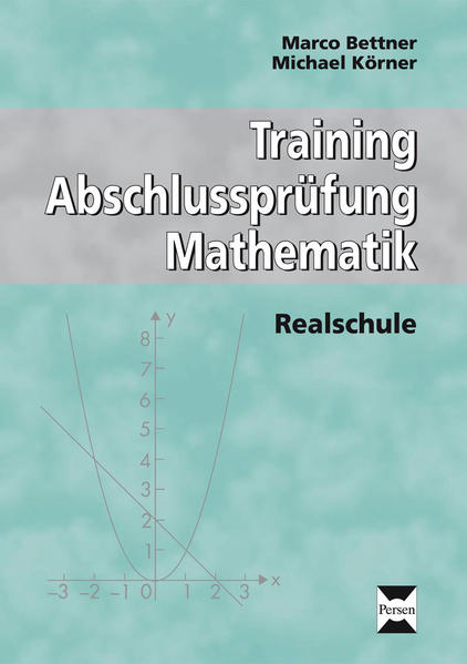 Training Abschlussprüfung Mathematik: Realschule