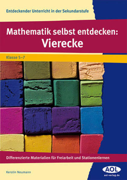 Mathematik selbst entdecken: Vierecke