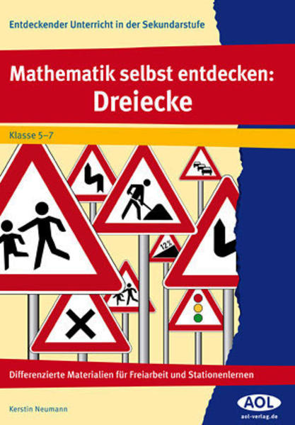 Mathematik selbst entdecken: Dreiecke