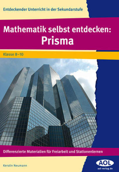 Mathematik selbst entdecken: Prisma