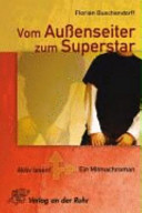 Vom Aussenseiter zum Superstar