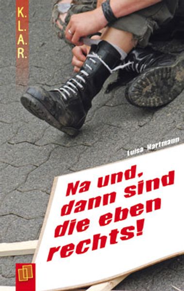 K.L.A.R. - Taschenbuch Na und, dann sind die eben rechts!