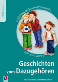 5-Minuten-Mitmach-Geschichten für Kita-Kinder: Geschichten vom Dazugehören