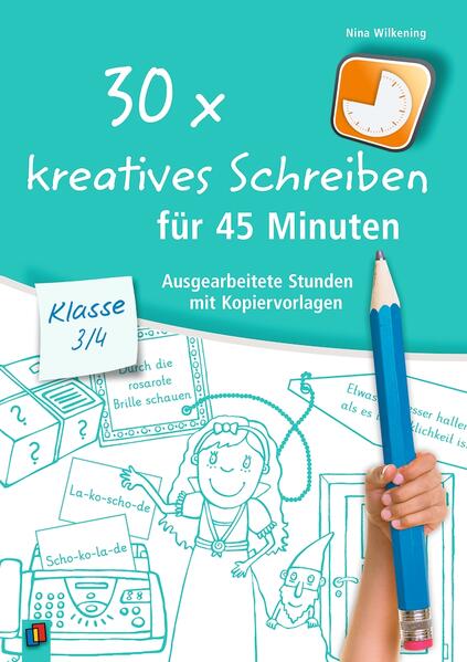 30 x kreatives Schreiben für 45 Minuten – Klasse 3/4