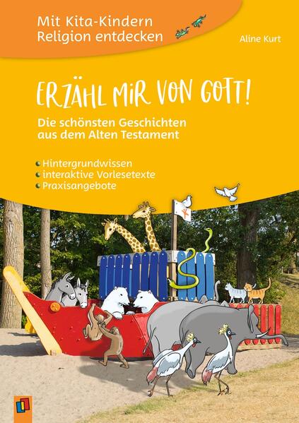 Erzähl mir von Gott! – Die schönsten Geschichten aus dem Alten Testament