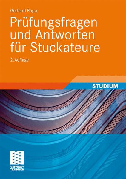 Prüfungsfragen und Antworten für Stuckateure