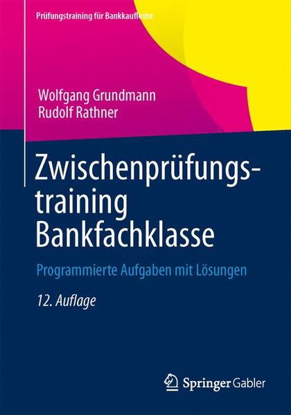 Zwischenprüfungstraining Bankfachklasse