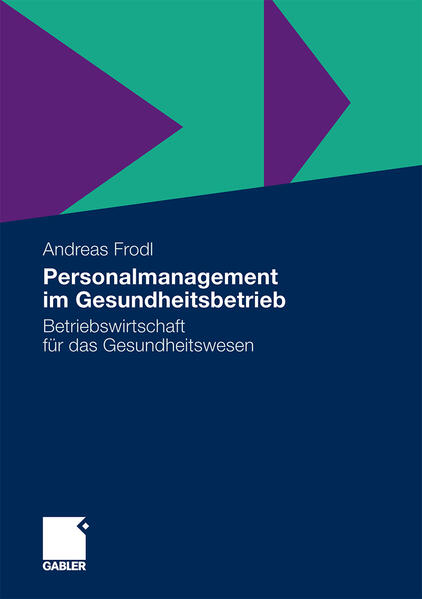 Personalmanagement im Gesundheitsbetrieb