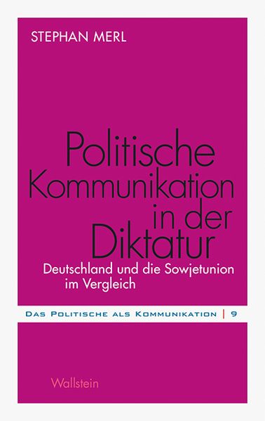 Politische Kommunikation in der Diktatur