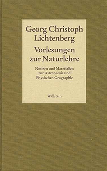 Vorlesungen zur Naturlehre. Notizen und Materialien zur Astronomie und Physischen Geographie