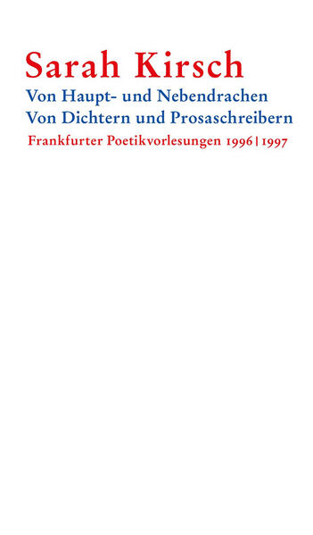 Von Haupt- und NebendrachenVon Dichtern und Prosaschreibern