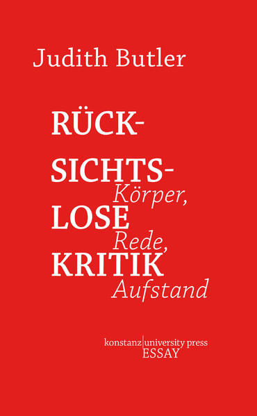 Rücksichtslose Kritik