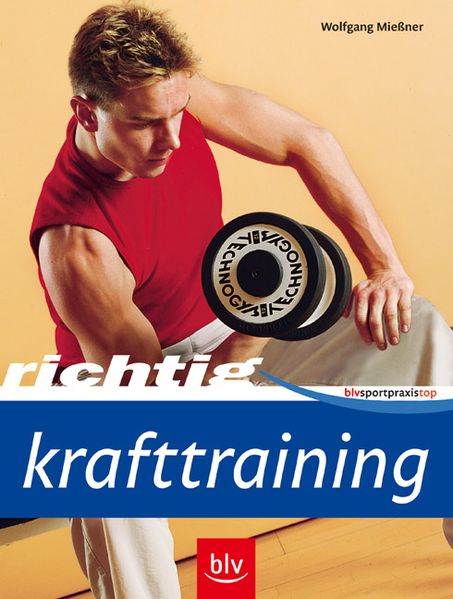 Richtig Krafttraining