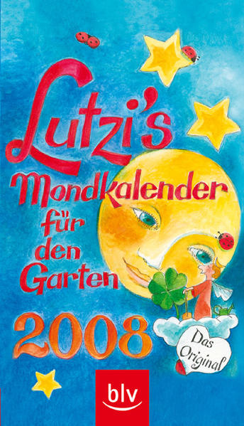 Lutzi's Mondkalender für den Garten 2008