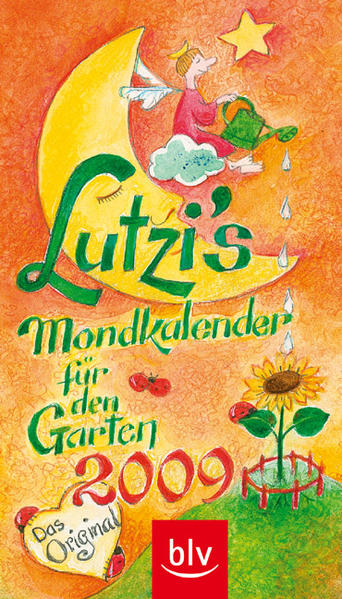 Lutzi's Mondkalender für den Garten 2009