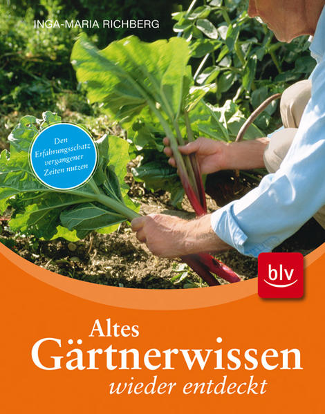Altes Gärtnerwissen wieder entdeckt