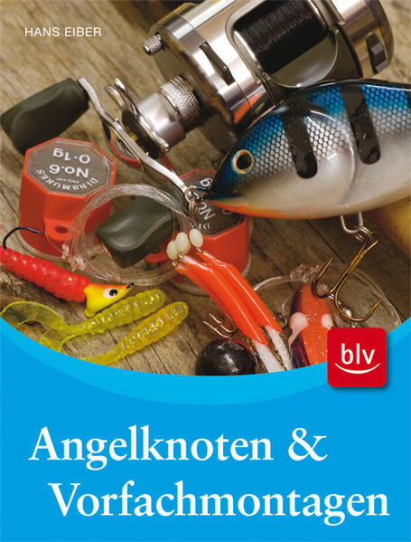 Angelknoten und Vorfachmontagen