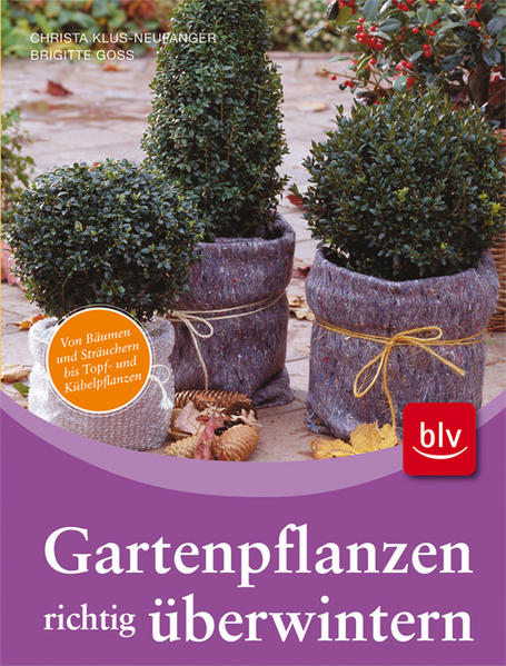Wie überwintere ich meine Gartenpflanzen?