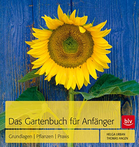 Das Gartenbuch für Anfänger