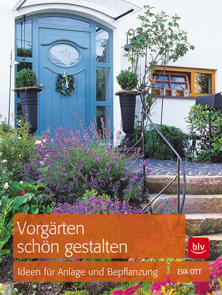 Vorgärten schön gestalten