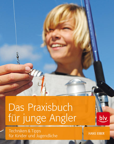 Das Praxisbuch für junge Angler
