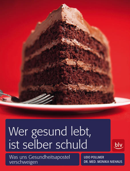 Wer gesund lebt, ist selber schuld