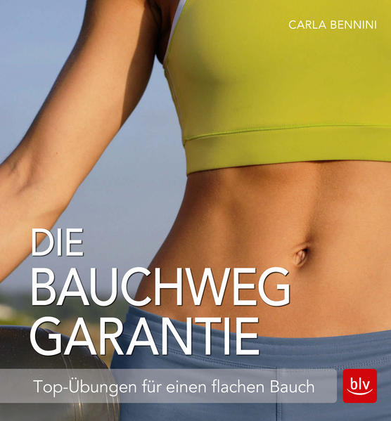 Die Bauchweg Garantie