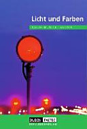 Duden Natur - Mensch - Technik - Themenbände / Licht und Farben