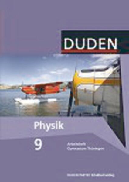 Duden Physik - Gymnasium Thüringen - Bisherige Ausgabe - 9. Schuljahr