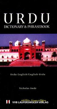 Urdu - Englisch & Englisch - Urdu Wörterbuch + Phrasenteil /Urdu - English & English Urdu Dictionary with Phrasebook