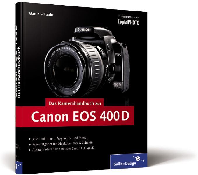 Canon EOS 400D. Das Kamerahandbuch