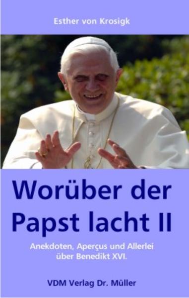 Worüber der Papst lacht II
