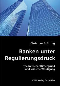 Banken unter Regulierungsdruck